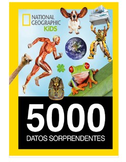 Foto 1 | Foto 1 | 5.000 Datos Sorprendentes Editorial National Geographic Kids Random House