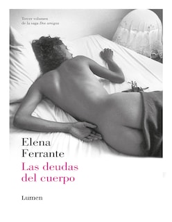 Foto 1 | Foto 1 | Libro Las Deudas del Cuerpo - Lumen - Elena Ferrante