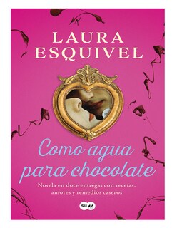 Foto 1 | Foto 1 | Libro Como Agua Para Chocolate - Autor Laura Esquivel