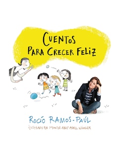 Foto 1 | Foto 1 | Libro Cuentos Para Crecer Feliz Editorial Alfaguara Autor Luis Torres / Rocío Ramos-paúl