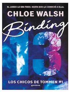 Foto 1 | Foto 1 | Libro Binding 13 Editorial Montena Autor Chloe Walsh