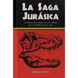 La Saga Jurásica. Un Libro que Empezó a Escribirse Hace 65 Millones de Años