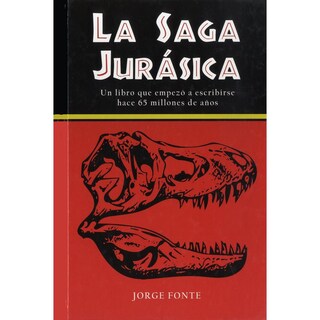 Foto 1 | Foto 1 | La Saga Jurásica. Un Libro que Empezó a Escribirse Hace 65 Millones de Años