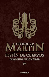 Foto 1 | Foto 1 | Festín De Cuervos (canción De Hielo Y Fuego 4) George R. R. Martin