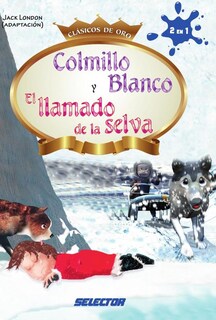 Foto 1 | Foto 1 | Colmillo Blanco Y El Llamado De La Selva