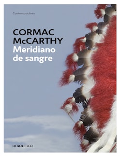 Foto 1 | Foto 1 | Libro �� Meridiano De Sangre Autor Cormac Mccarthy