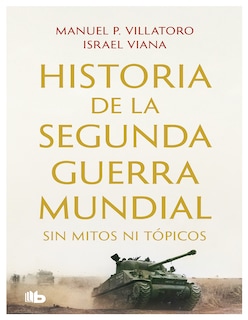 Foto 1 | Foto 1 | Libro Historia de la Segunda Guerra Mundial: sin Mitos ni Tópicos