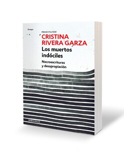 Foto 3 | Foto 3 | Libro Los Muertos Indóciles Editorial De Bolsillo Autor Cristina Rivera Garza