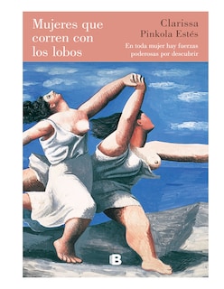 Foto 1 | Foto 1 | Mujeres que Corren con los Lobos - Debolsillo - Clarissa Pinkola Estés