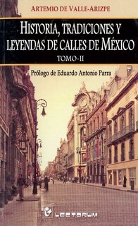 Foto 1 | Foto 1 | Libro Historia, Tradiciones y Leyendas De Calles De México Autor Artemio de Valle
