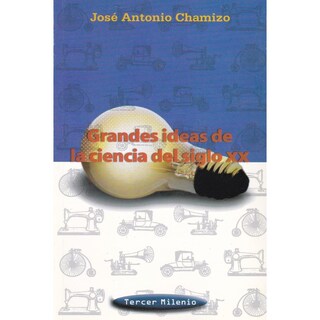 Foto 1 | Foto 1 | Grandes Ideas De La Ciencia Del Siglo Xx