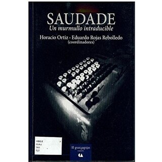 Foto 1 | Foto 1 | Saudade. Un Murmullo Intraducible