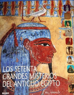 Foto 1 | Foto 1 | Setenta Grandes Misterios Antiguo Egipto Bill Manley Blume Tapa Blanda