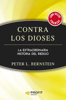 Foto 1 | Foto 1 | Contra Los Dioses Peter L. Bernstein Profit Tapa Blanda