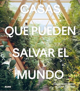 Foto 1 | Foto 1 | Casas Que Pueden Salvar El Mundo Curtenay Smith Sean Tophan Blume Pasta Dura