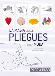 Foto 1 | Foto 1 | La Magia De Los Pliegues En La Moda Rosa Garcia Prieto Y Adriana Muñoz Laverde Librero Tapa Blanda