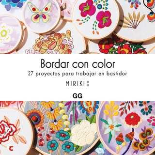 Foto 1 | Foto 1 | Bordar Con Color. 27 Proyectos Para Trabajar Con Bastidor