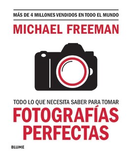 Foto 1 | Foto 1 | Todo Lo Que Necesita Saber Para Tomar Fotografías Perfectas Blume Tapa Blanda