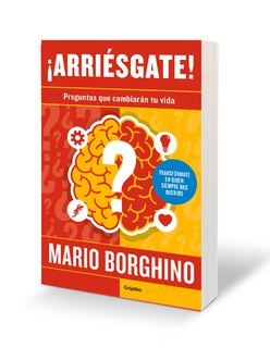 Foto 3 | Foto 3 | Libro ¡arriésgate! Preguntas Que Cambiarán Tu Vida Editorial Grijalbo Autor Mario Borghino