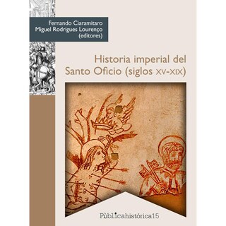 Foto 1 | Foto 1 | Historia Imperial Del Santo Oficio (siglos Xv-xix)