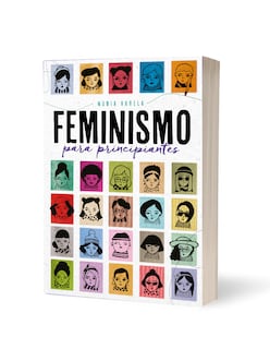 Foto 1 | Foto 1 | Libro Feminismo Para Principiantes Editorial B De Bolsillo Autor Nuria Varela