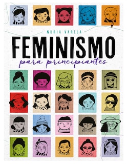 Foto 2 | Foto 2 | Libro Feminismo Para Principiantes Editorial B De Bolsillo Autor Nuria Varela