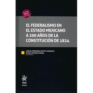 Foto 1 | Foto 1 | El Federalizo En El Estado Mexicano A 200 Años De La Constitución De 1824