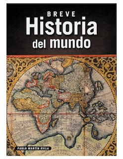 Foto 1 | Foto 1 | Breve Historia Del Mundo Pablo Martin Avila Libsa Tapa Blanda