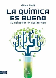 Foto 1 | Foto 1 | Libro La Quimica Es Buena. Ciencia Facil Gianni Fochi Libsa Tapa Blanda