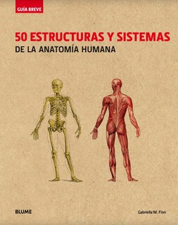 Foto 1 | Foto 1 | 50 Estructuras Y Sistemas De Anatomia Humana Gabrielle M. Finn Blume Tapa Blanda