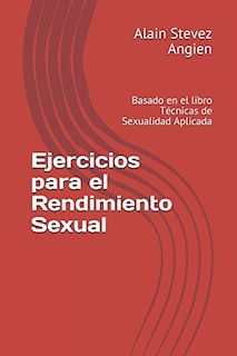 Foto 1 | Foto 1 | Ejercicios De Rendimiento Sexual Basados En Técnicas De Sexualidad - Venta Internacional.