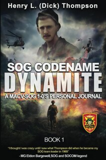 Foto 1 | Foto 1 | Sog Codename Dynamite: A Macv-sog 1-0's Personal Journal - Venta Internacional.