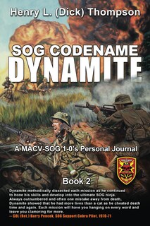 Foto 1 | Foto 1 | Sog Codename Dynamite: A Macv-sog 1-0's Personal Journal - Venta Internacional.