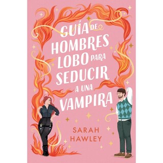 Foto 1 | Foto 1 | Guía De Hombres Lobo Para Seducir A Una Vampira