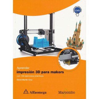 Foto 1 | Foto 1 | Aprender Impresión 3d Para Makers Con 100 Ejercicios Prácticos