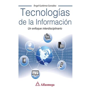 Foto 1 | Foto 1 | Tecnologías De La Información - Un Enfoque Interdisciplinario