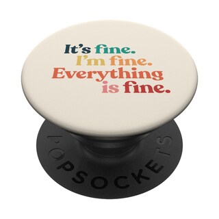Foto 1 | Foto 1 | Empuñadura Adhesiva Sarcástica Sobre Salud Mental Con La Letra «i'm Fine» De Popsockets - Venta Internacional.