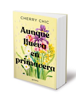 Foto 3 | Foto 3 | Libro Aunque Llueva En Primavera Autor Cherry Chic Editorial Montena