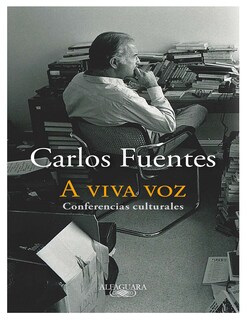 Foto 1 | Foto 1 | Libro a Viva Voz Carlos Fuentes