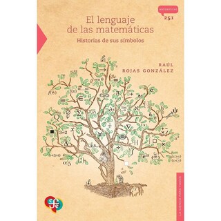Foto 1 | Foto 1 | El Lenguaje De Las Matemáticas. Historias De Sus Símbolos