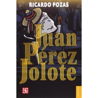 Foto 1 | Foto 1 | Juan Pérez Jolote : Biografía De Un Tzotzil