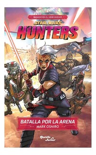 Foto 1 | Foto 1 | Star Wars. Hunters. Batalla Por La Arena