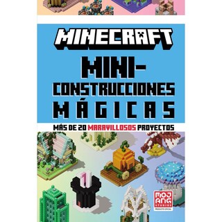 Foto 1 | Foto 1 | Minecraft. Miniconstrucciones Mágicas. Más De 20 Maravillosos Proyectos (libro 5)