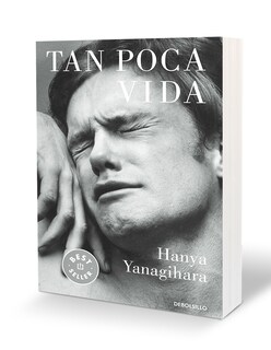 Foto 3 | Foto 3 | Libro Tan Poca Vida Hanya Yanagihara Editorial Debolsillo