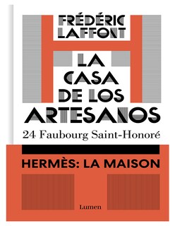 Foto 1 | Foto 1 | Libro La Casa De Los Artesanos. Hermès: La Maison 24 De Faubourg Saint-honoré
