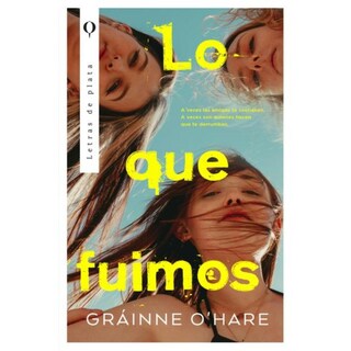 Foto 1 | Foto 1 | Lo Que Fuimos De O'hare Gráine Letras De Plata Blanda