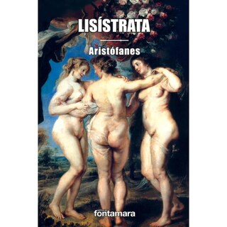 Foto 1 | Foto 1 | Lisístrata De Aristófanes Fontamara Blanda 2017