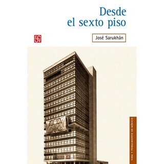 Foto 1 | Foto 1 | Desde El Sexto Piso De José Sarukhán Unam Blanda 2018